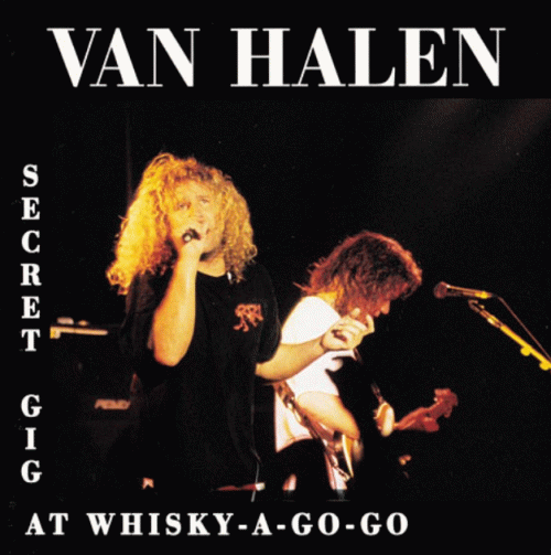 Van Halen : Secret Gig at Whisky a Go Go